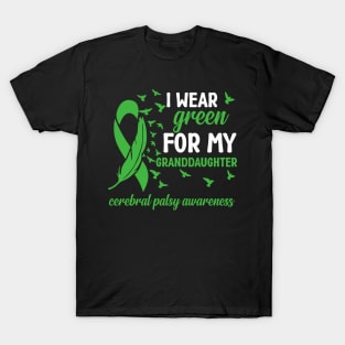 Cerebral Palsy Awareness I Wear Green for My Granddaughter T-Shirt